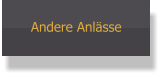 Andere Anlässe