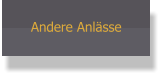 Andere Anlässe