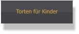 Torten für Kinder