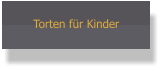 Torten für Kinder