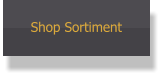 Shop Sortiment