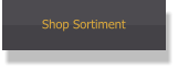 Shop Sortiment