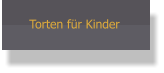 Torten für Kinder