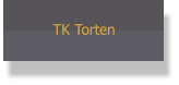TK Torten