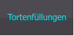 Tortenfüllungen